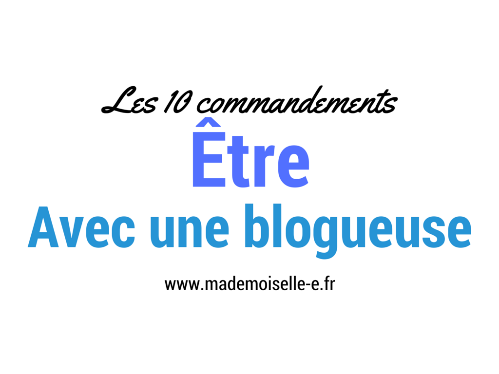 Être avec une blogueuse