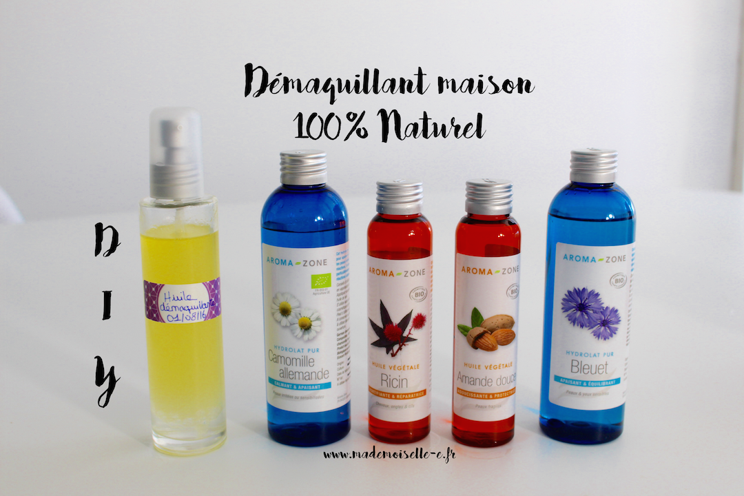 Démaquillant maison 100% naturel Mademoiselle E